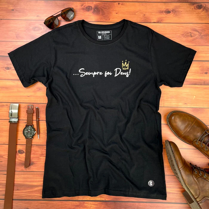 Camiseta Masculina Preta Sempre foi Deus - Imagem 1