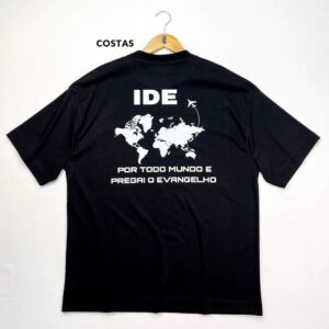Oversized Preta Full IDE Por Todo Mundo E Pregai O Evangelho - Imagem 2