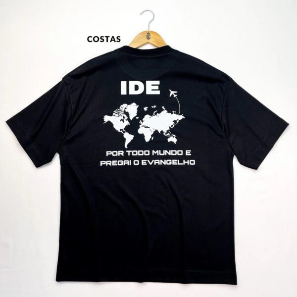 Oversized Preta Full IDE Por Todo Mundo E Pregai O Evangelho