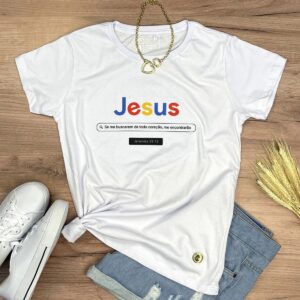 Camiseta Feminina Branca Jesus Se me buscarem de todo coração, me encontrarão - Imagem 1