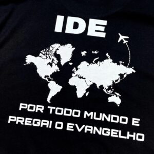 Oversized Preta Full IDE Por Todo Mundo E Pregai O Evangelho - Imagem 3