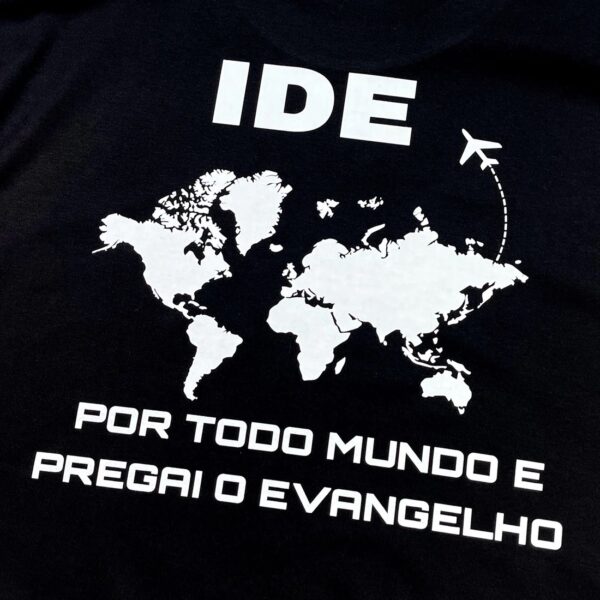 Oversized Preta Full IDE Por Todo Mundo E Pregai O Evangelho
