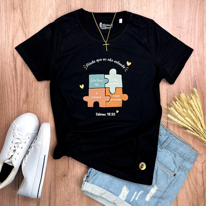 Camiseta Feminina Preta Quebra-Cabeça Ainda Que Eu Não Entenda - Imagem 1
