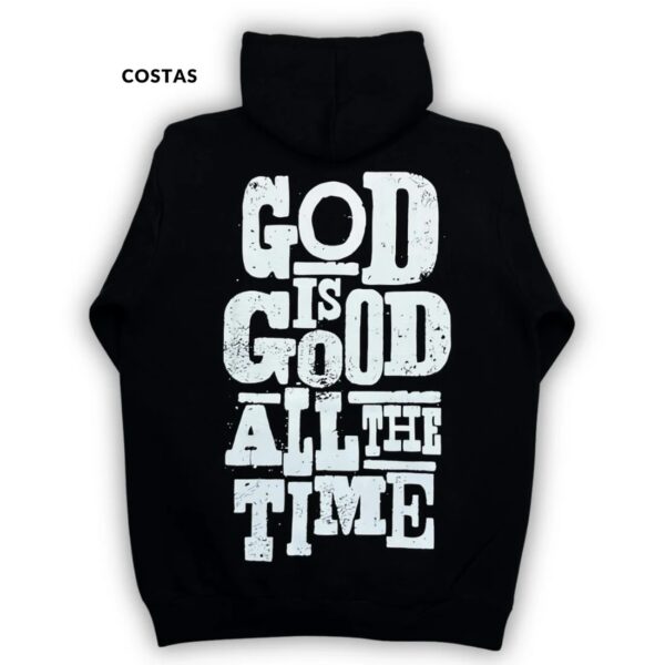 Moletom Canguru Com Capuz Preto God Is Good All The Time